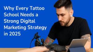 why every tattoo school needs digital marketing